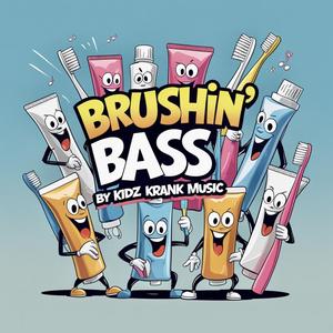 Brushin’ Bass