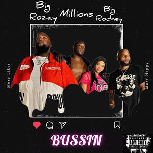 BUSSIN (feat. Big Rozay & Big Rodney)