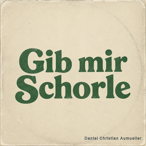 Gib Mir Schorle