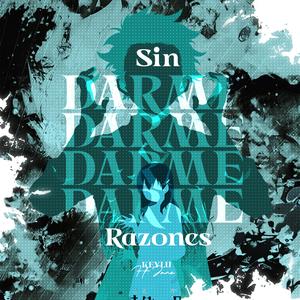Sin darme razones (feat. Mc Jane)
