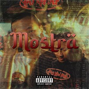 MOSTRA (feat. Kid Thai)