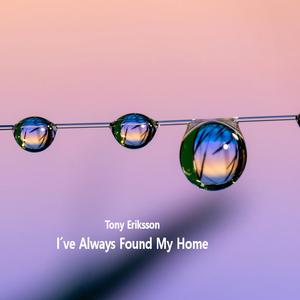 I´ve Always Found My Home
