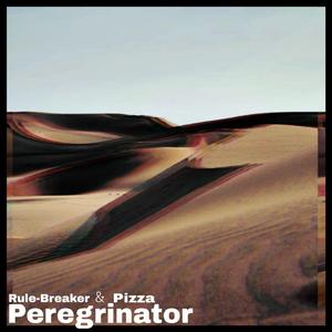 Peregrinator（Original Mix）