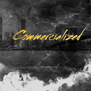 Commercialized