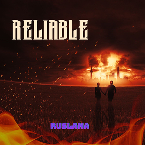 Reliable (Ruslana)
