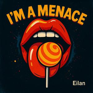 I'm a Menace