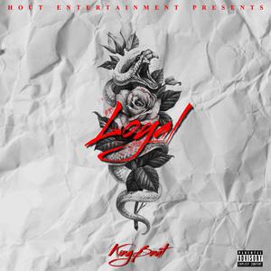 Loyal (Special Edition) KINGBNUT