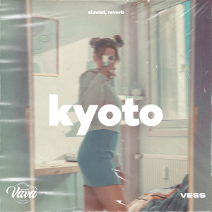 Kyoto (Slowed + Reverb)