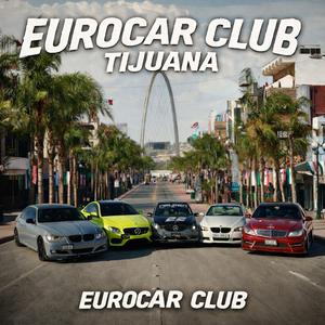 Eurocar club Tijuana