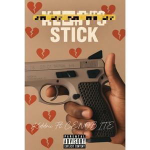 Stick (feat. CENOBITE)