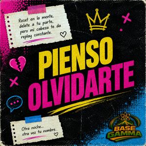 Pienso Olvidarte