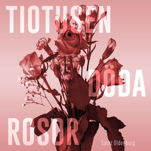 Tiotusen döda rosor