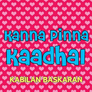 Kanna Pinna Kaadhal (Honeymoon Phase)