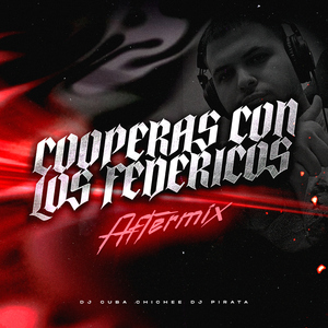 Coperas Con Los Federicos (Aftermix)