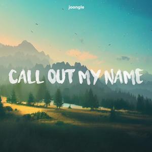 Call Out My Name