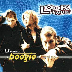 Do U Wanna Boogie (Radioversion)