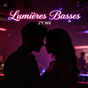 Lumières Basses