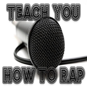 (Teach You) How to Rap