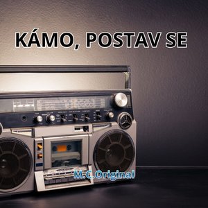 Kámo, Postav Se