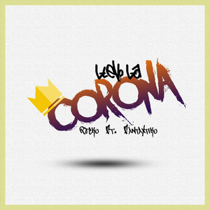 Llevo la Corona (feat. Fantaxtiko)