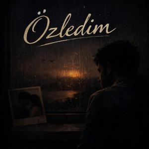 Özledim