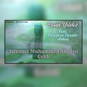 Sırrımız Muhammed Ali'den Geldi