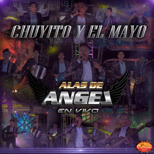 Chuyito y el Mayo (En Vivo)