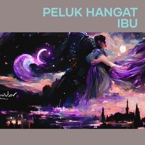 Peluk Hangat Ibu