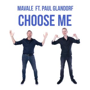 Choose Me (feat. Paul Glandorf)