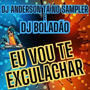 Eu vou te Exculachar