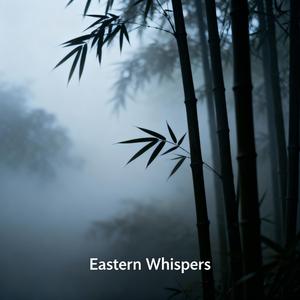 Whispers of the East 2