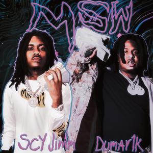 MSW (feat. scy jimm)