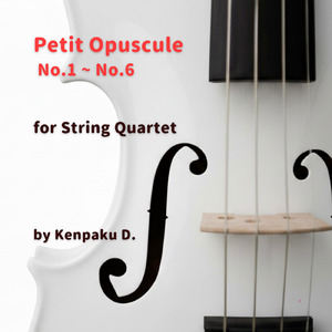 プチ・オピュスクル 第１番 (ハ長調) [弦楽四重奏のための]