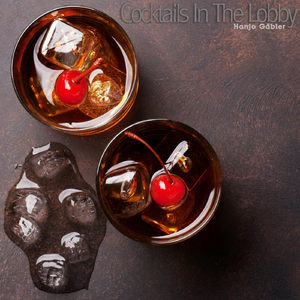 Cockails in the Lobby