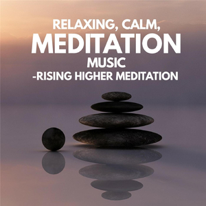 Relaxing, Calm, Meditation Music