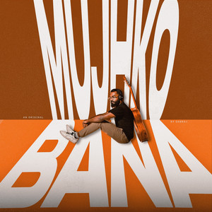 Mujhko Bana