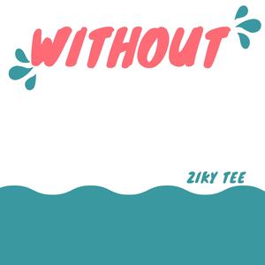 Without