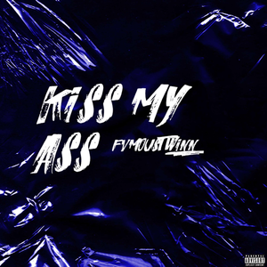 Kiss My Ass