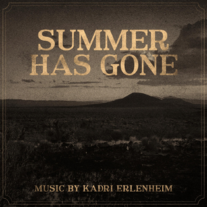 Summer Has Gone