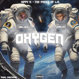 Oxygen (feat. The Prince of L.A.)