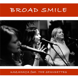 Broad Smile (feat. The Spandettes)
