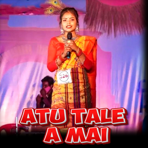 Atu Tale A Mai