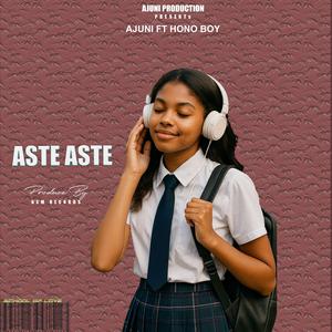Aste Aste (feat. Hono Boy)
