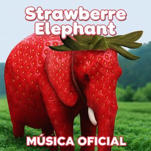 strawberre elephant Nuevo Brainrot Musica Oficial Meme Italianos Animales