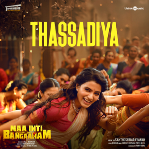 Thassadiya (From "Maa Inti Bangaaram")