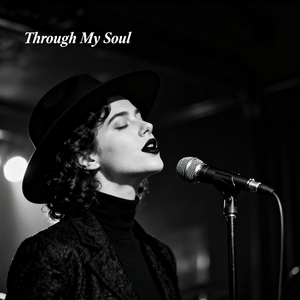 Through My Soul