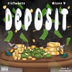 Deposit (feat. Nicky V)