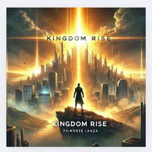 KINGDOM RISE