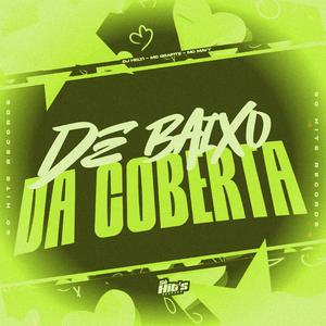 De Baixo da Coberta