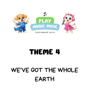We've Got The Whole Earth